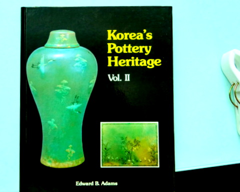 Korea'ｓ Pottery Heritage ２