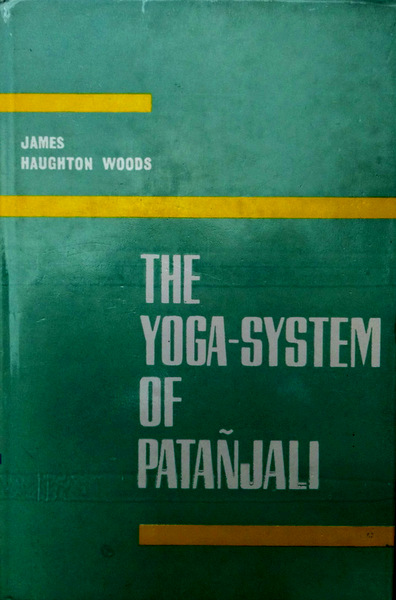 The Yoga-System of Patanjali*