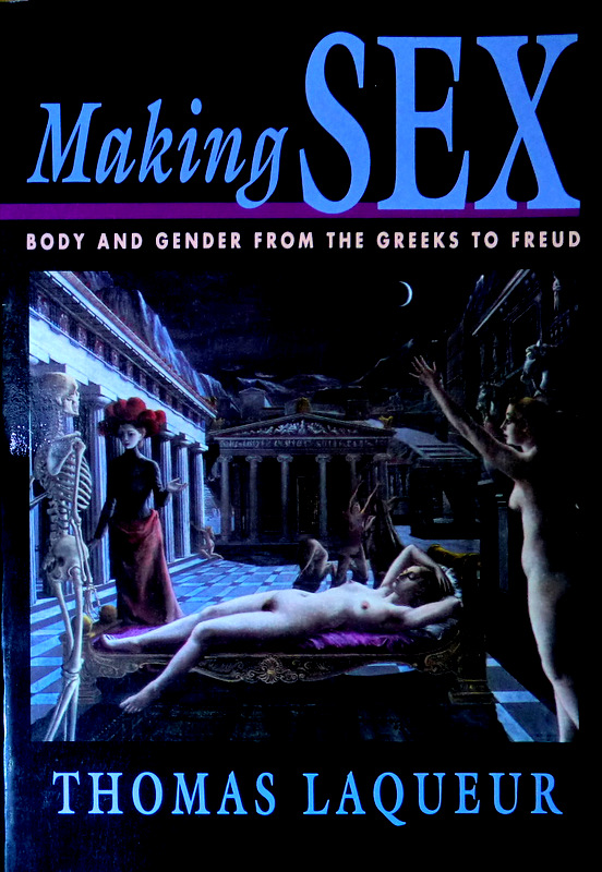 Making Sex-Body and Gender from the Greeks to Freud*　目次・書影(⇒ＨＰ拡大画像クリック)