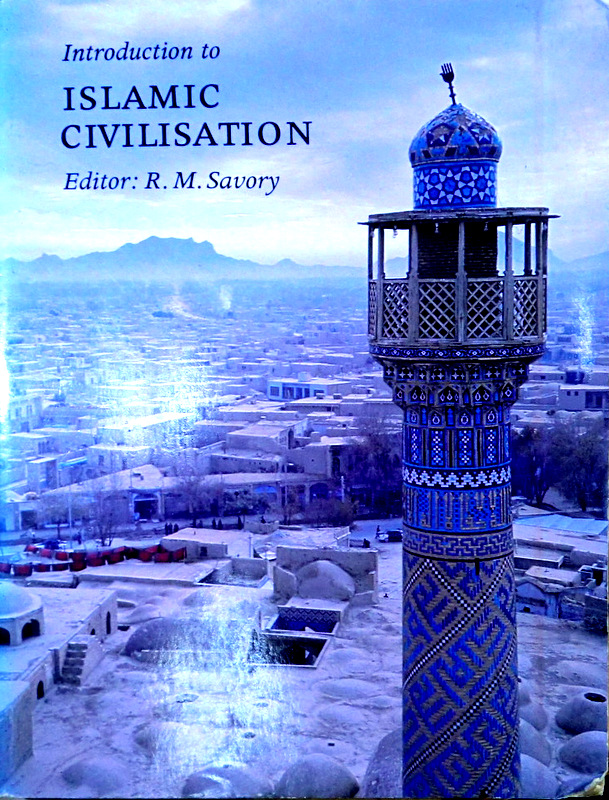 Introduction to Islamic Civilisations*