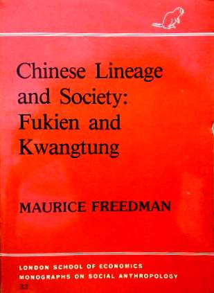 Chinese Lineage and Society: Fukien and Kwangtung*