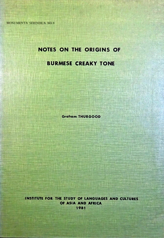 Notes on the Origins of Burmese Creaky Tone*