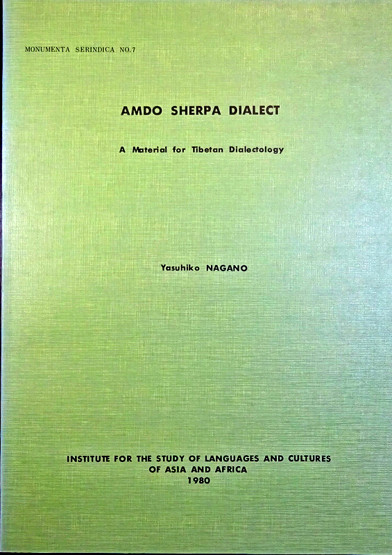 Amdo Sherpa Dialect-A Material for Tibetan Dialectology*