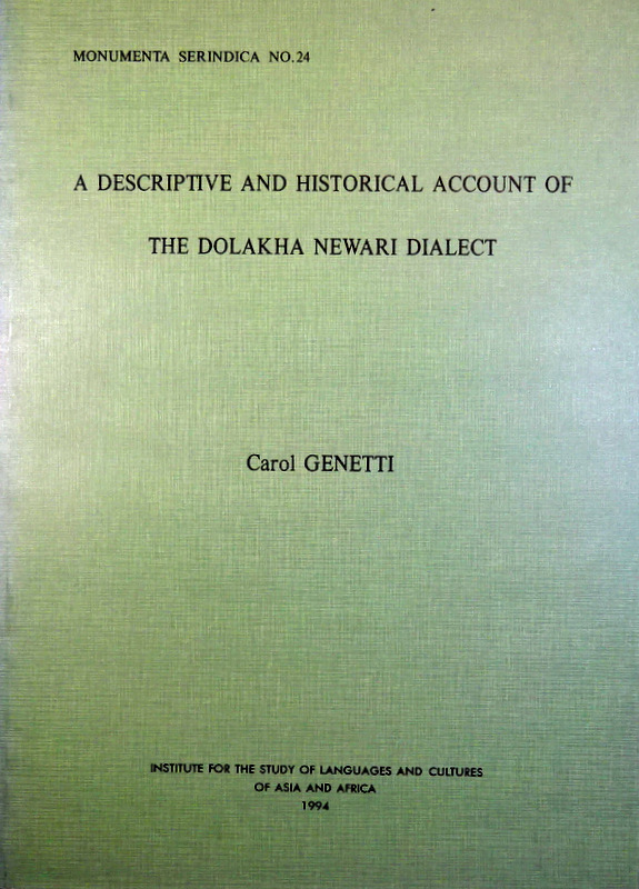 A Descriptive and Historical Account of the Dolakha Newari Dialect*