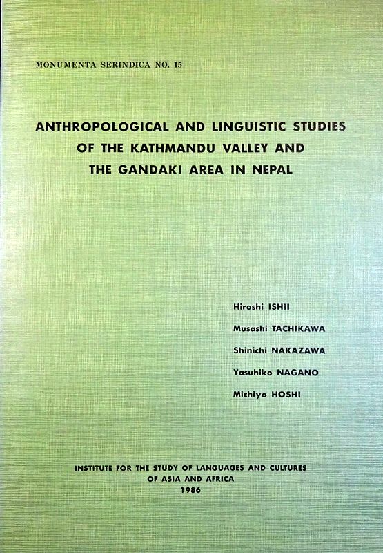 Anthropological and Linguistic Studies of the Kathmandu Valley*