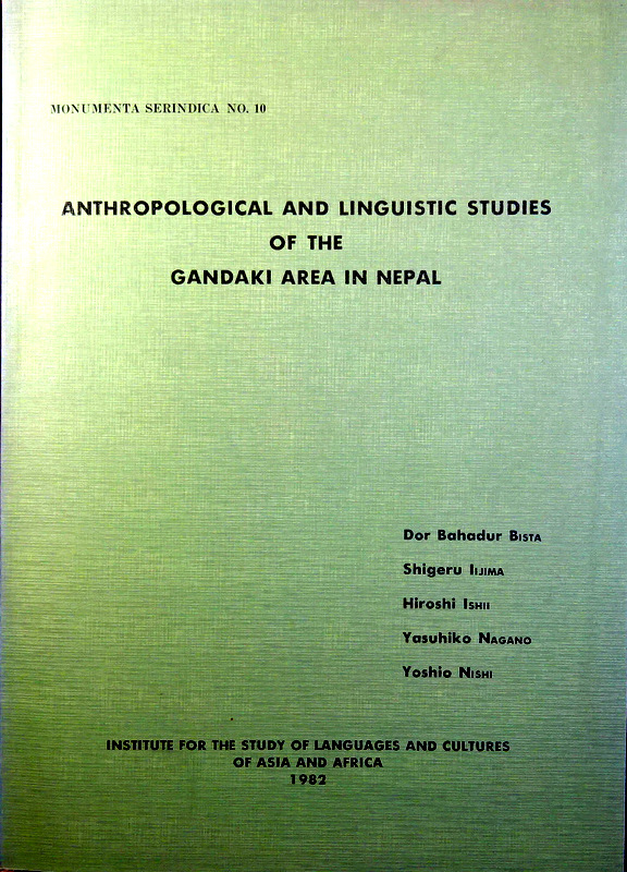 Anthropological and Linguistic Studies of the Gandaki Area in Nepal  01*