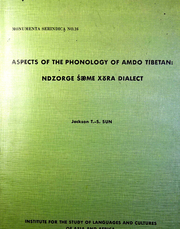 Aspects of the Phonology of Amdo Tibetan：Ndzorge S〓me X〓ra Dialect*