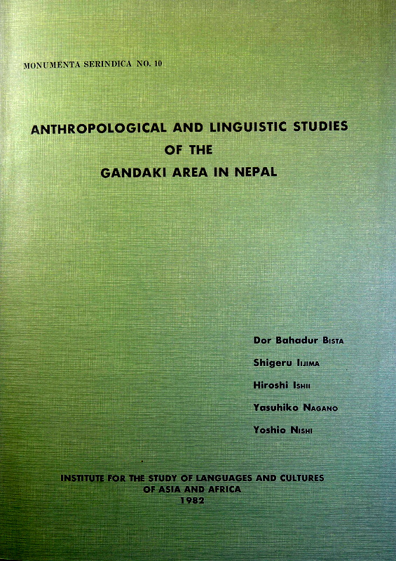 Anthropological and Linguistic Studies of the Gandaki Area in Nepal 01*