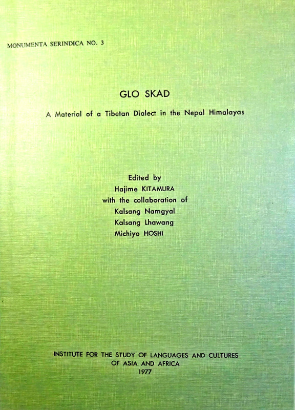 GLO SKAD-A Material of a Tibetan Dialect in the Nepal Himalayas*