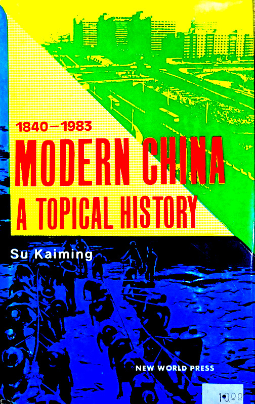 Modern China−A Topical History　1840-1983*