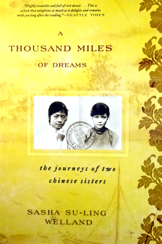 A Thousand Miles of Dreams-The Journeys of Two Chinese Sisters*