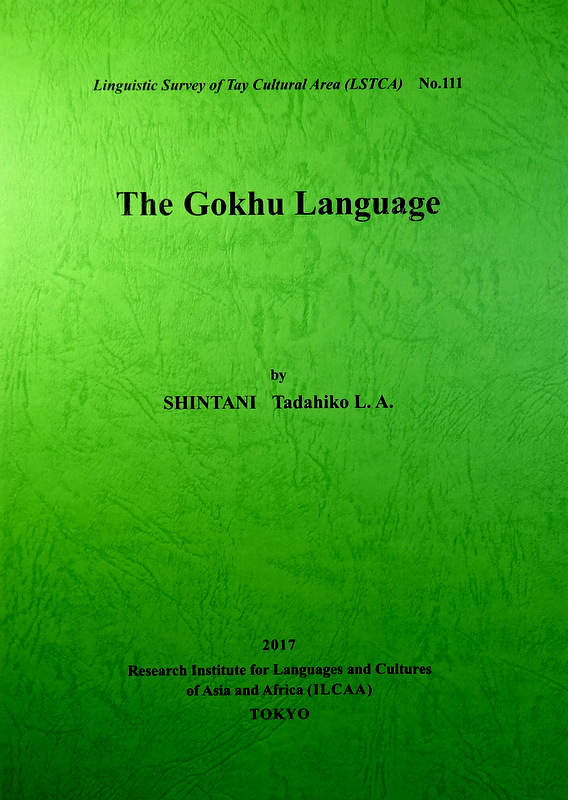 The Gokhu Language-Linguistic Survey of Tay Cultural Area111*
