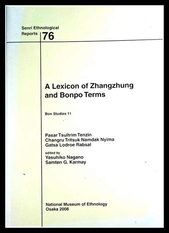 A Lexicon of Zhangzhung and Bonpo Terms*