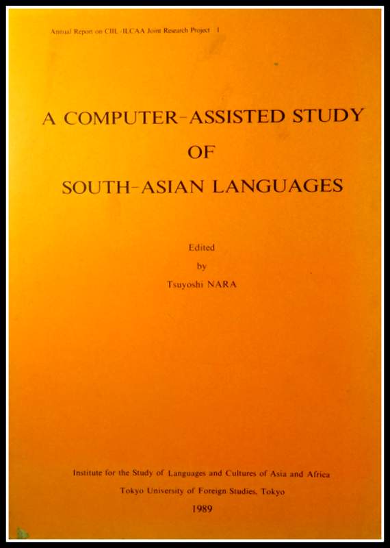 A Computer-Assisted Study of South-Asian Languages*