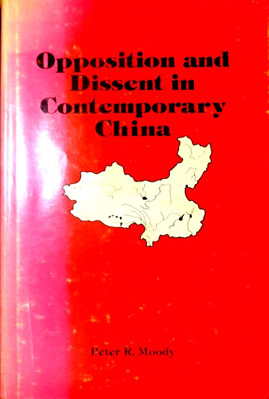 Oppposition and Dissent in Contemporary China