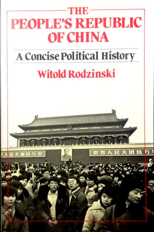 The People's Republic of China- A Concise political history