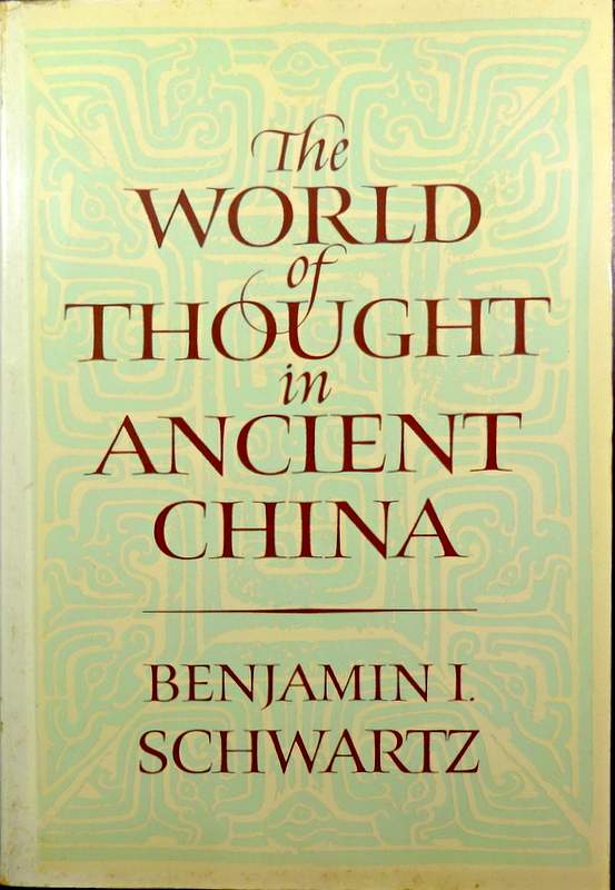 The World of Thought in Ancient China*　目次・書影(⇒HP拡大画像click)