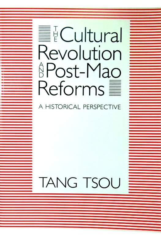 The Cultural Revolution and post-Mao Reforms-A Historical Perpective*