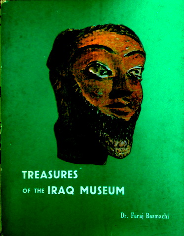 Treasures ｏｆ the Iraq Museum